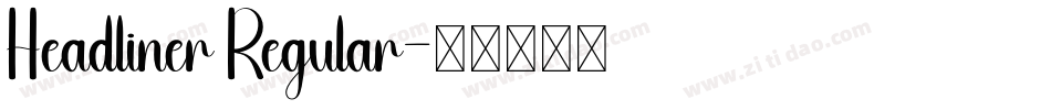 Headliner Regular字体转换